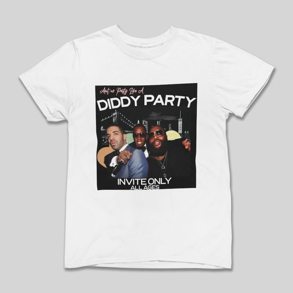 Aint No Party Like A Diddy Party Ver 3 Unisex T-Shirt Rap Fan Shirt